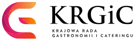 Krajowa Rada Gastronomii i Cateringu Krajowa Rada Gastronomii i Cateringu